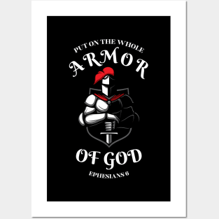 PUT ON THE WHOLE ARMOR OF GOD Posters and Art